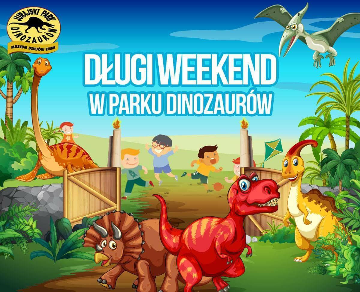 D艂ugi Weekend z Dinozaurami!